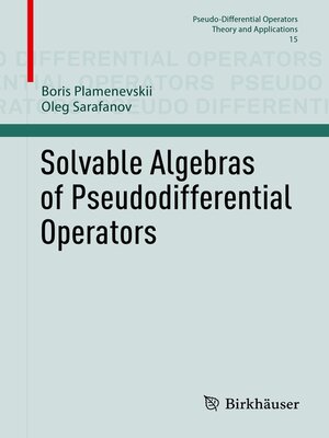 cover image of Solvable Algebras of Pseudodifferential Operators